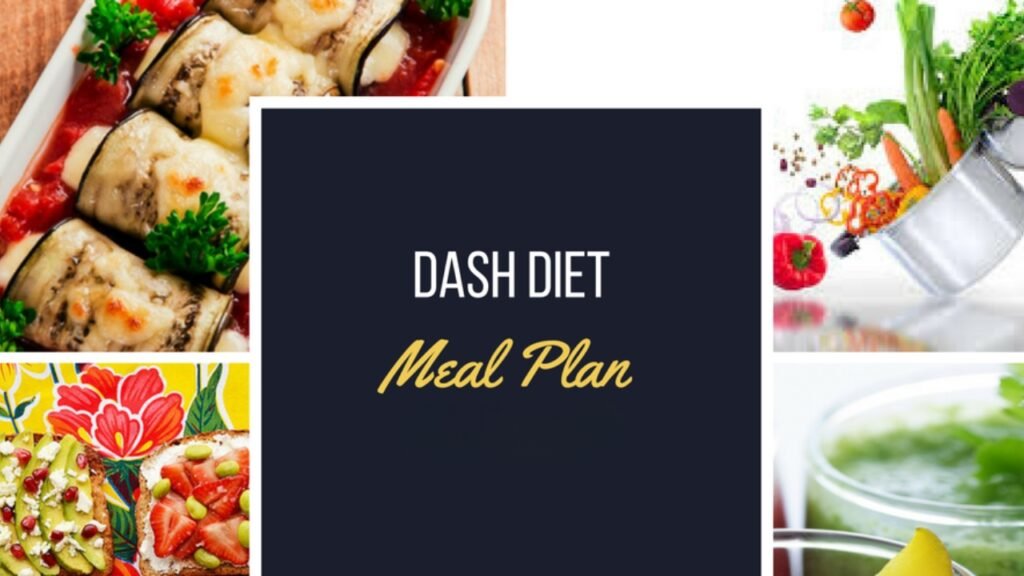 DASH Diet Meal Plan