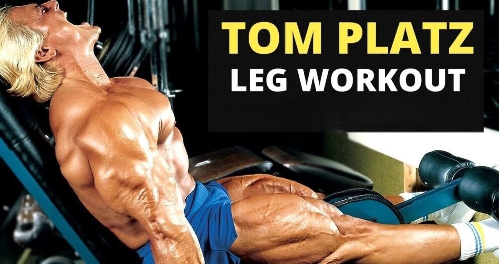 Tom Platz Leg Workout