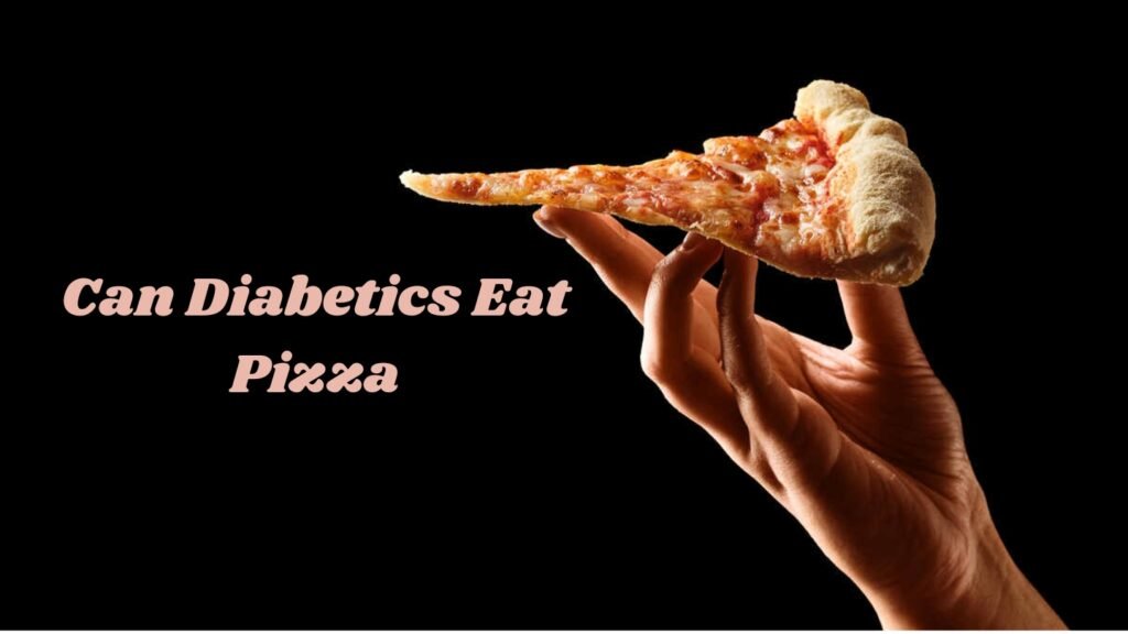 Can Diabetics Eat Pizza