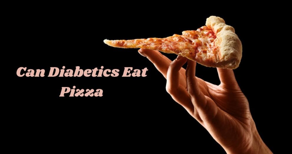 Can Diabetics Eat Pizza