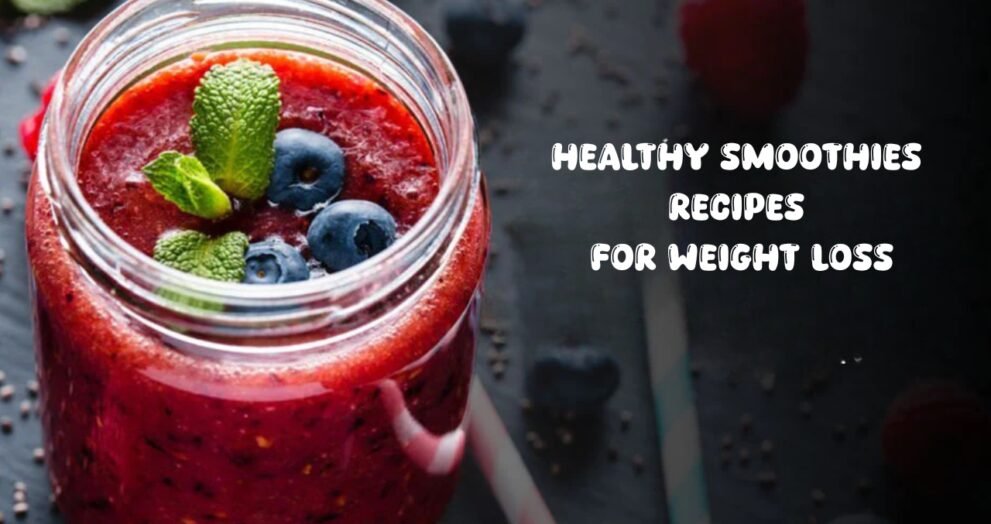 healthy smoothies recipes for weight loss